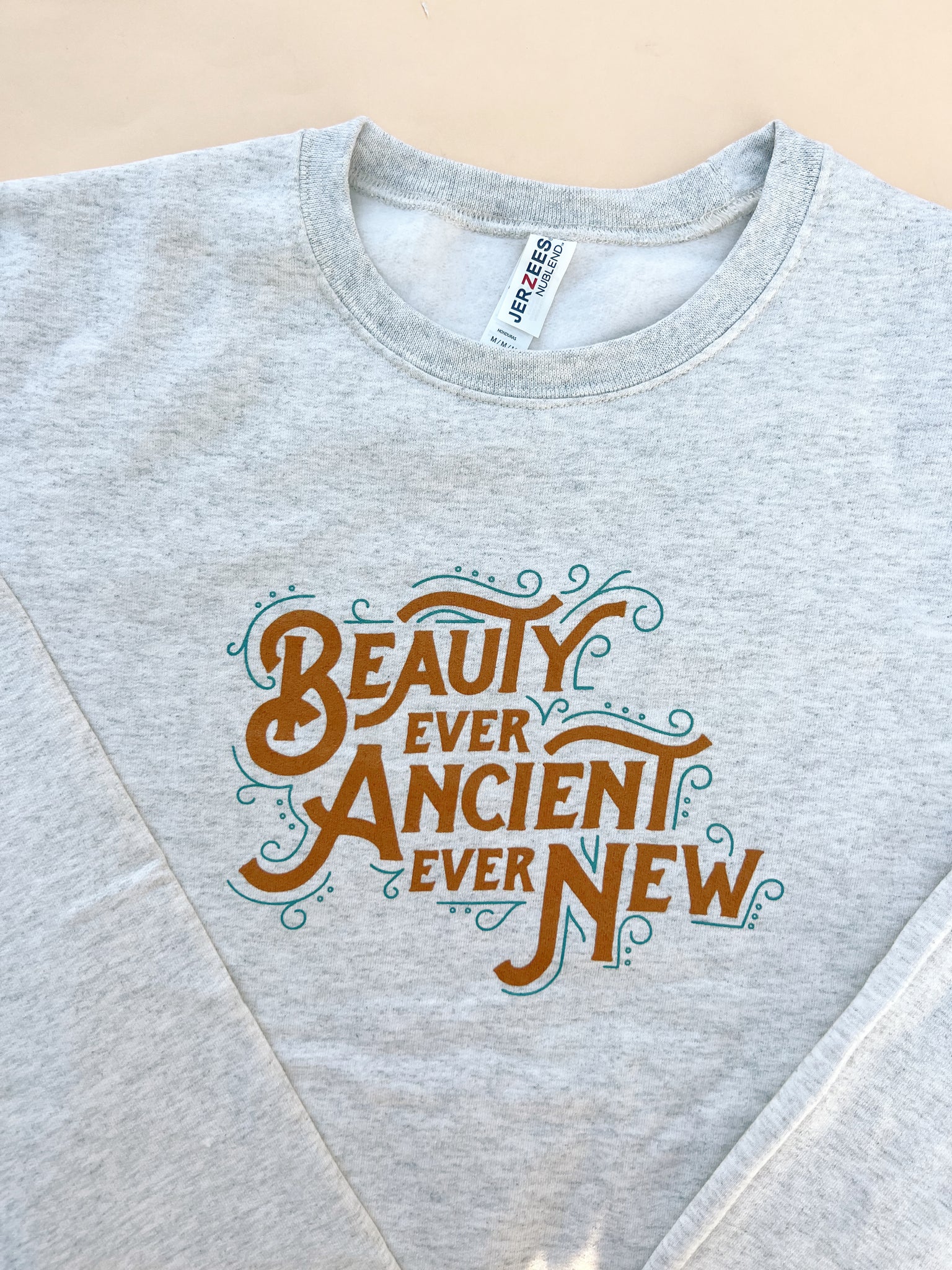 Beauty Ever Ancient Ever New Crewneck