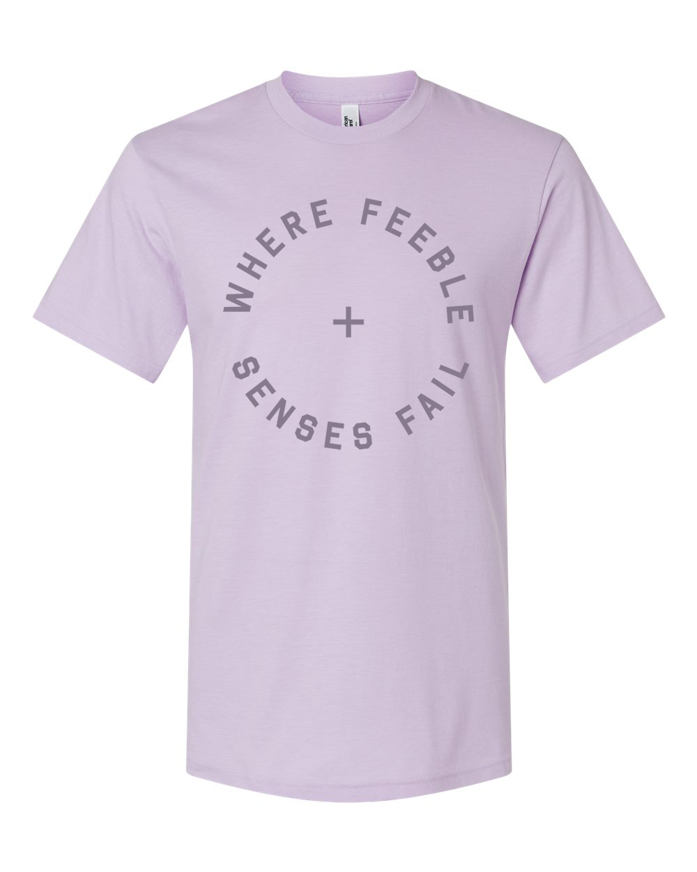 Where Feeble Senses Fail Tee